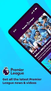 تحميل برنامج الدوري الانجليزي Premier League Official App للاندرويد والايفون 2024 اخر اصدار مجانا