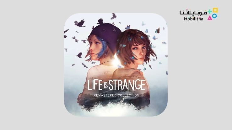 تحميل لعبة لايف إز سترينج Life is Strange Apk+OBB للاندرويد والايفون 2024 اخر اصدار مجانا
