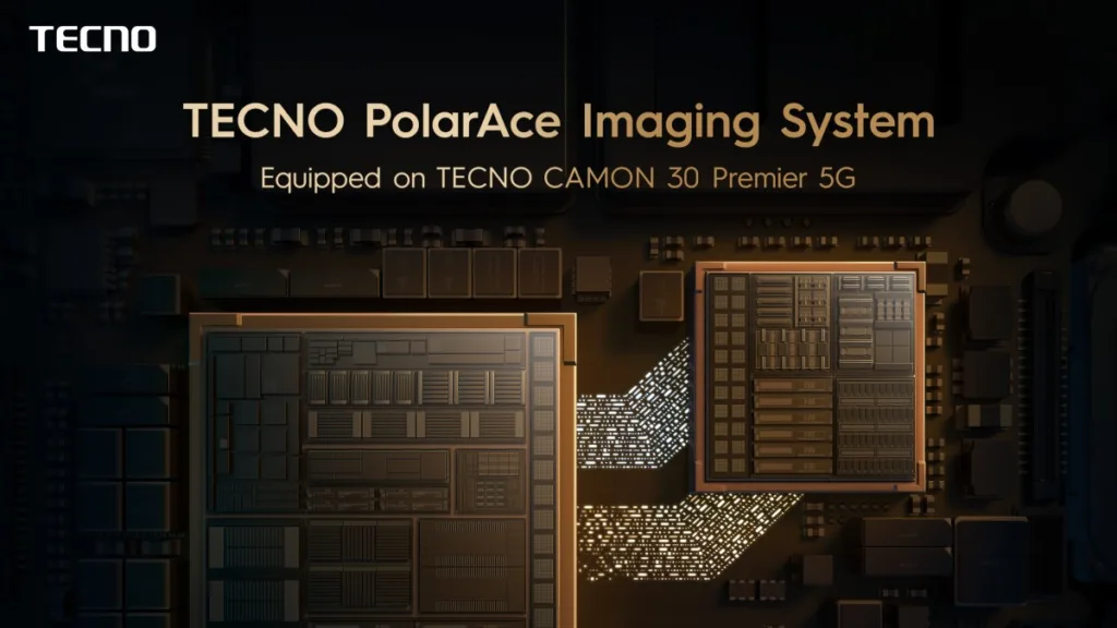 Tecno تعلن هاتفها الذكي Tecno Camon 30 Premier 5G نظام تصوير ثوري جديد PolarAce