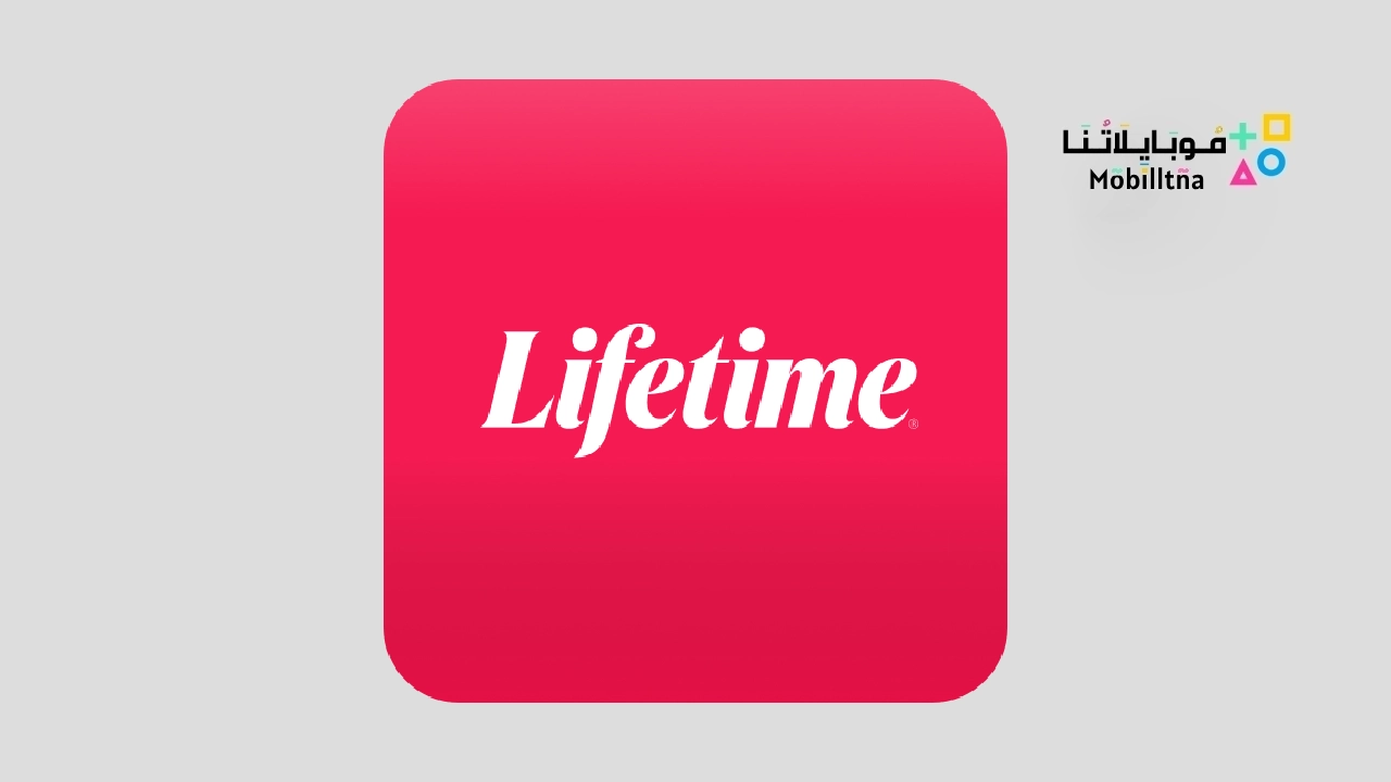 تحميل تطبيق Lifetime TV