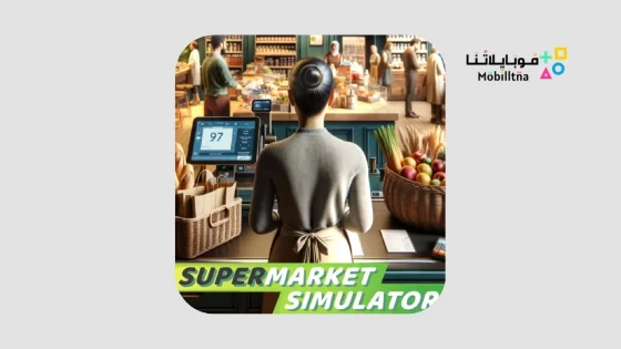 تحميل لعبة Supermarket Simulator Apk الأصلية للاندرويد والايفون 2024 اخر اصدار مجانا