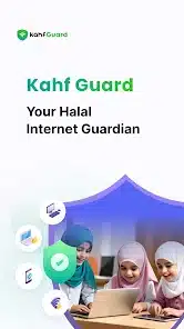 تحميل تطبيق kahf guard apk للاندرويد والايفون 2024 اخر اصدار مجانا